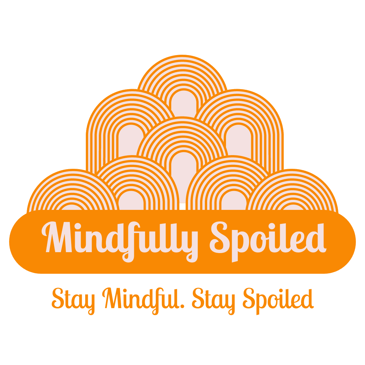 Mindfully Spoiled